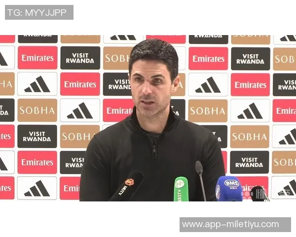 阿尔特塔谈曼市德比希望球队专注于比赛约克雷斯继续出色表现